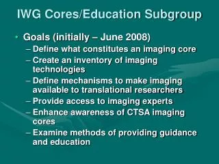 IWG Cores/Education Subgroup