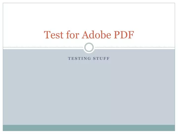 test for adobe pdf