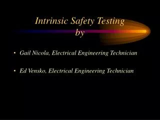 Intrinsic Safety Testing by