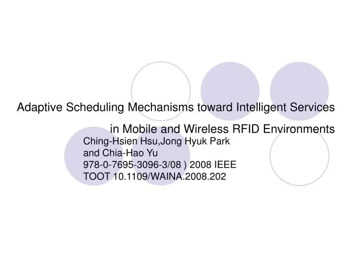adaptive scheduling mechanisms toward intelligent services in mobile and wireless rfid environments