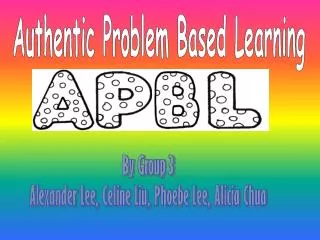 Authentic Problem Based Learning