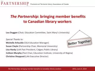 The Partnership : bringing member benefits to Canadian library workers
