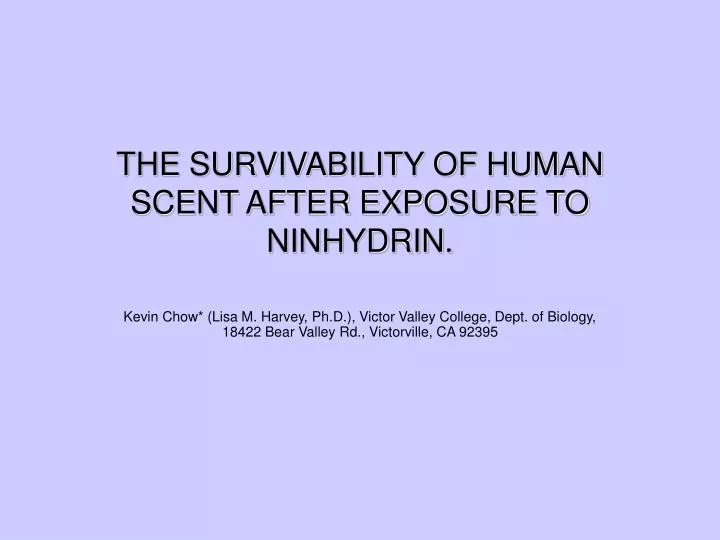 the survivability of human scent after exposure to ninhydrin