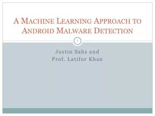 A Machine Learning Approach to Android Malware Detection