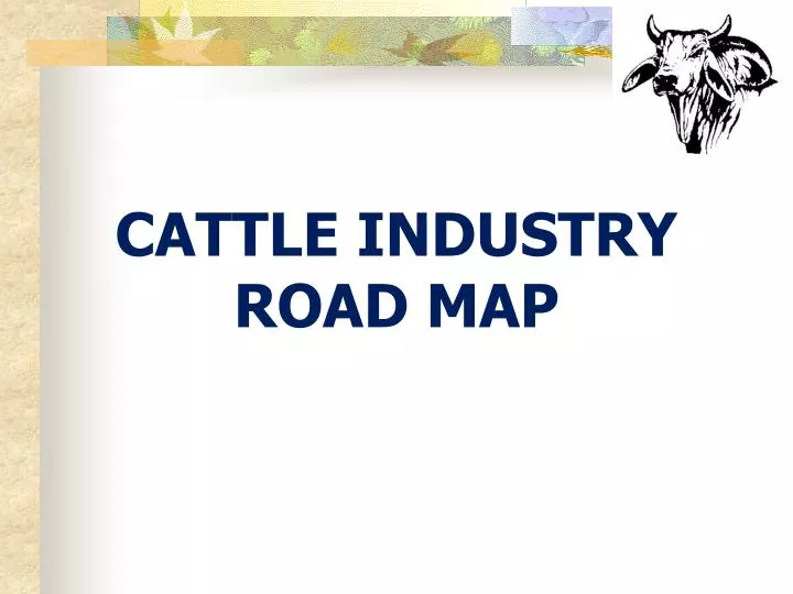 cattle industry road map