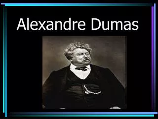 alexandre dumas