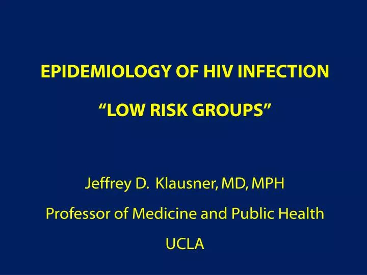 epidemiology of hiv infection low risk groups