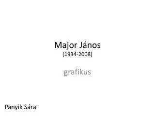 major j nos 1934 2008