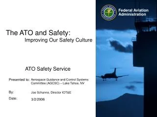 The ATO and Safety: Improving Our Safety Culture