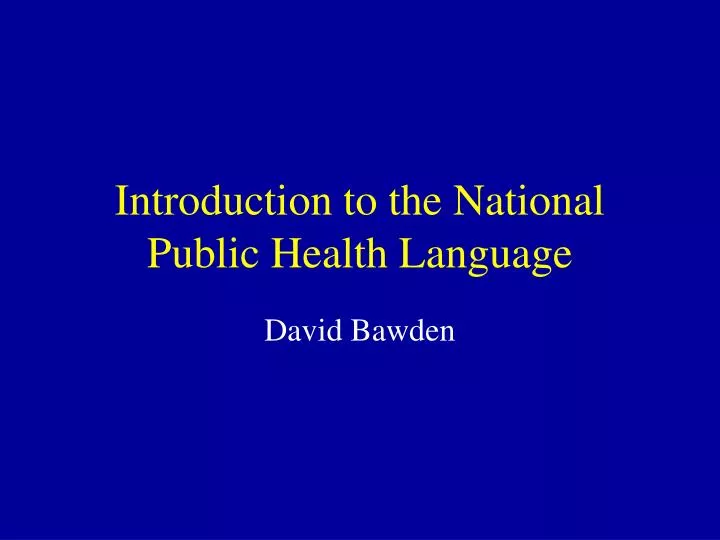 introduction to the national public health language