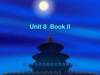 Unit 8 Book II