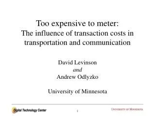 Too expensive to meter: The influence of transaction costs in transportation and communication