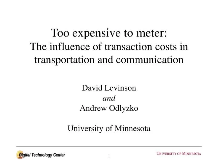 too expensive to meter the influence of transaction costs in transportation and communication