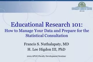Educational Research 101: How to Manage Your Data and Prepare for the Statistical Consultation