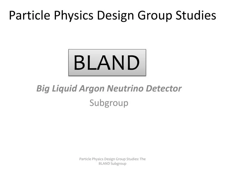 particle physics design group studies