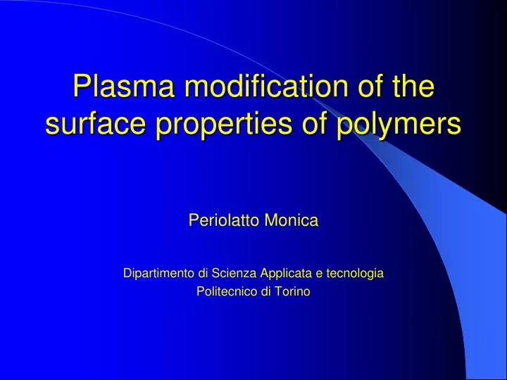 plasma modification of the surface properties of polymers