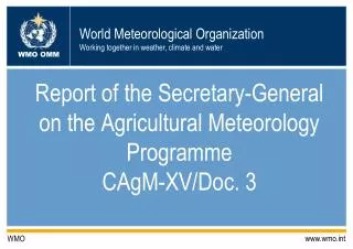Report of the Secretary-General on the Agricultural Meteorology Programme CAgM-XV/Doc. 3