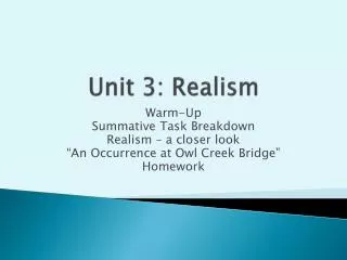 Unit 3: Realism