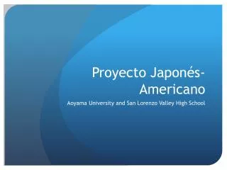 Proyecto Japon és -Americano
