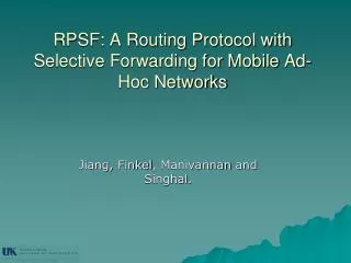 RPSF: A Routing Protocol with Selective Forwarding for Mobile Ad-Hoc Networks