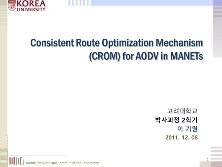 consistent route optimization mechanism crom for aodv in manets