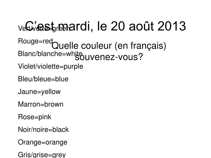 c est mardi le 20 ao t 2013