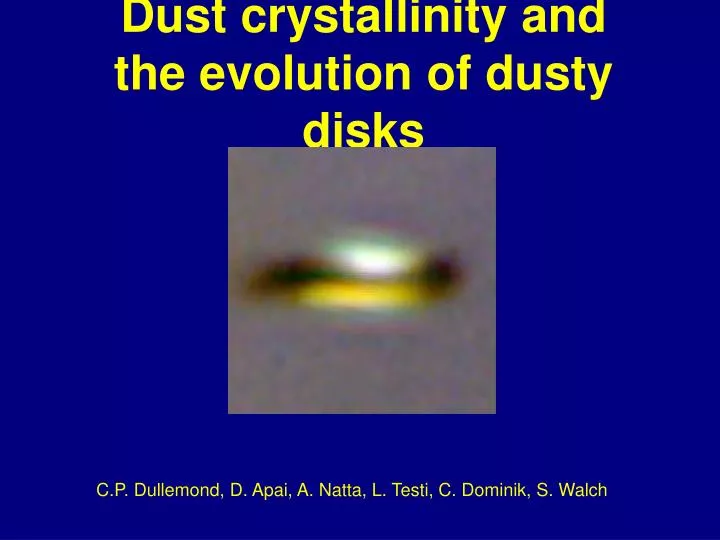 dust crystallinity and the evolution of dusty disks