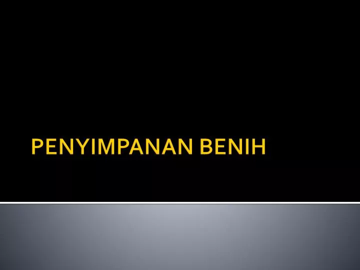 penyimpanan benih