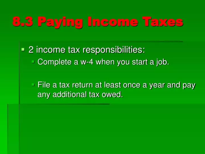 8 3 paying income taxes