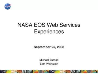 NASA EOS Web Services Experiences