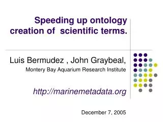 Speeding up ontology creation of scientific terms.