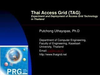 Thai Access Grid (TAG) Experiment and Deployment of Access Grid Technology in Thailand
