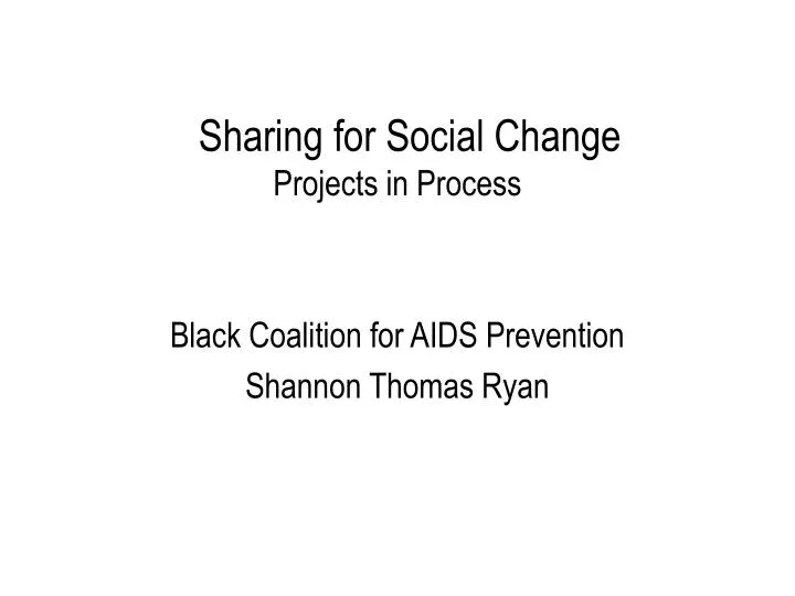 sharing for social change projects in process