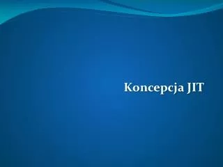 koncepcja jit