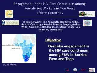 Engagement in the HIV Care Continuum among Female Sex Workers in Two West African Countries