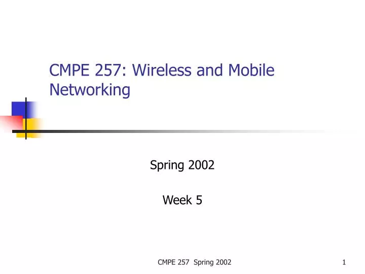 cmpe 257 wireless and mobile networking