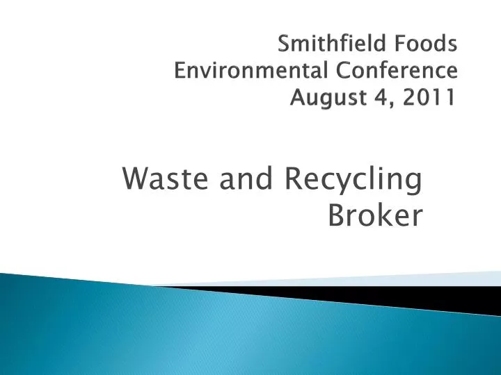 smithfield foods environmental conference august 4 2011
