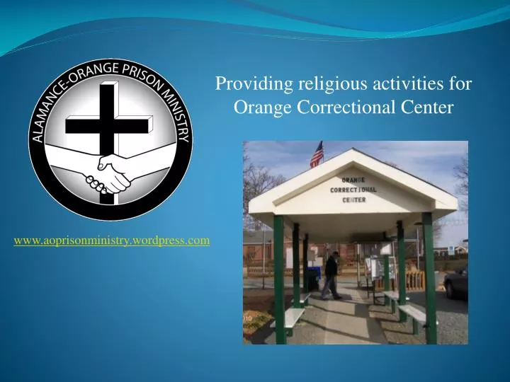 providing religious activities for orange correctional center
