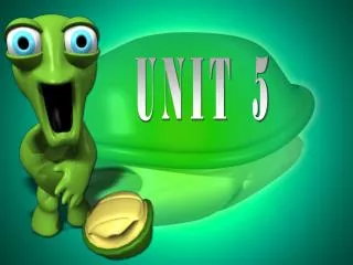 UNIT 5