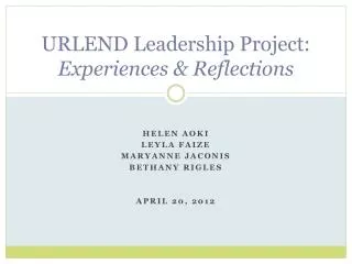 URLEND Leadership Project: Experiences &amp; Reflections