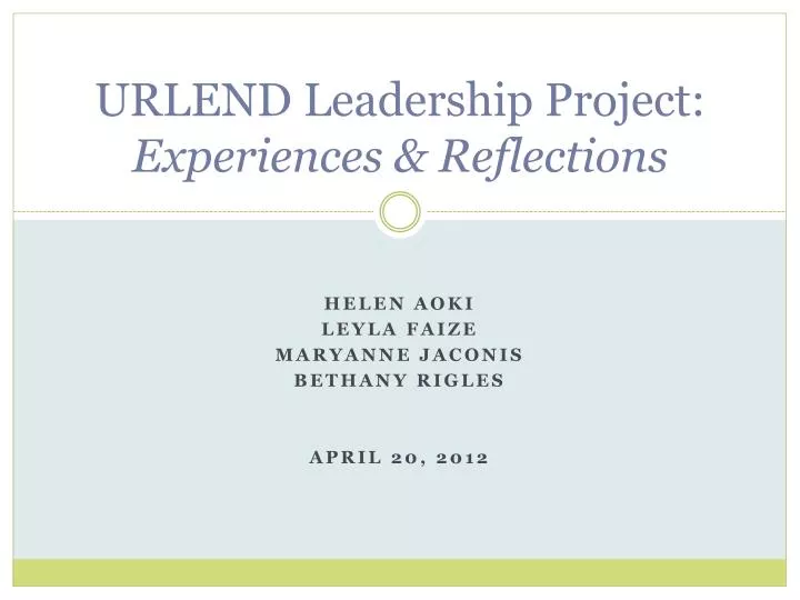 urlend leadership project experiences reflections