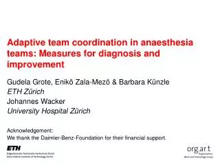 Adaptive team coordination in anaesthesia teams: Measures for diagnosis and improvement
