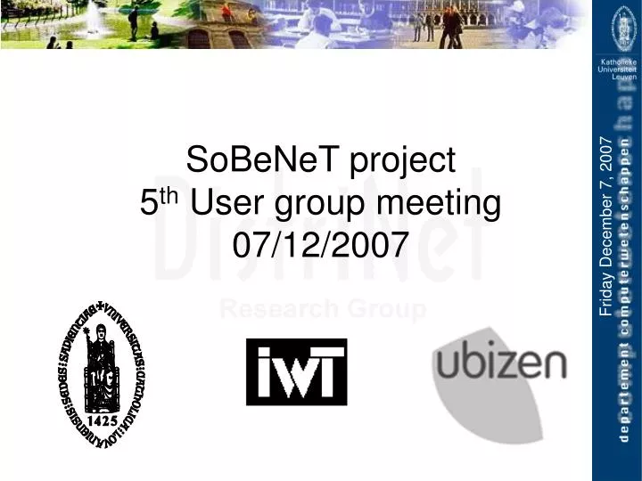 sobenet project 5 th user group meeting 07 12 2007