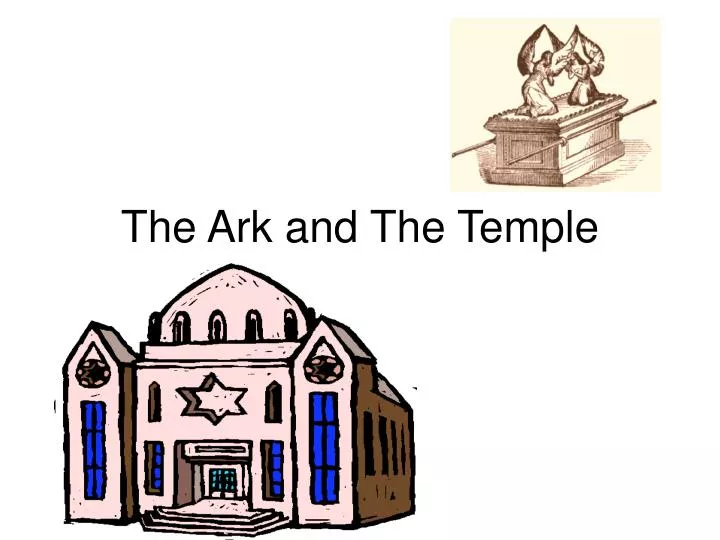 the ark and the temple