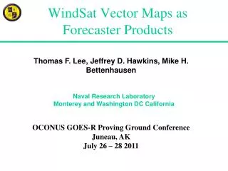 WindSat Vector Maps as Forecaster Products