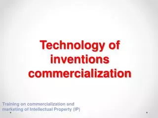 Technology of inventions commercialization