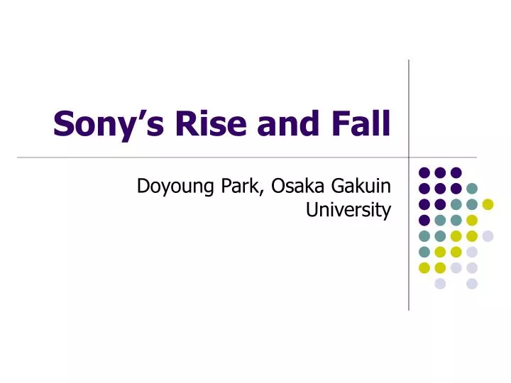 sony s rise and fall