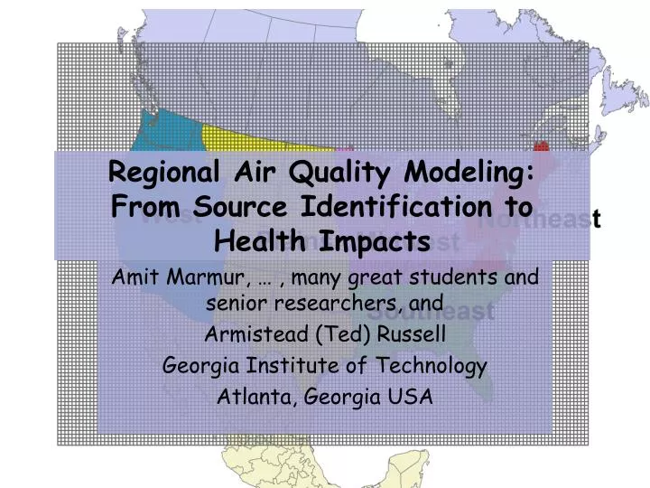 regional air quality modeling from source identification to health impacts