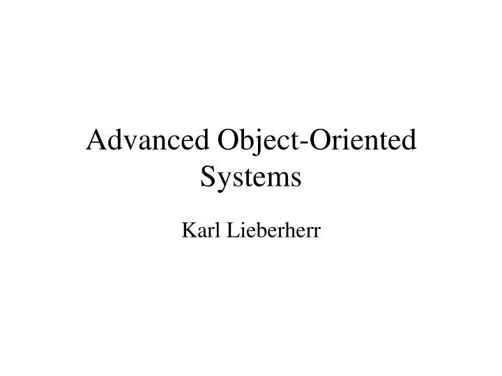 advanced object oriented systems