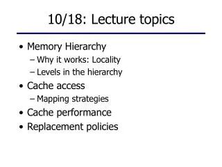 10/18: Lecture topics